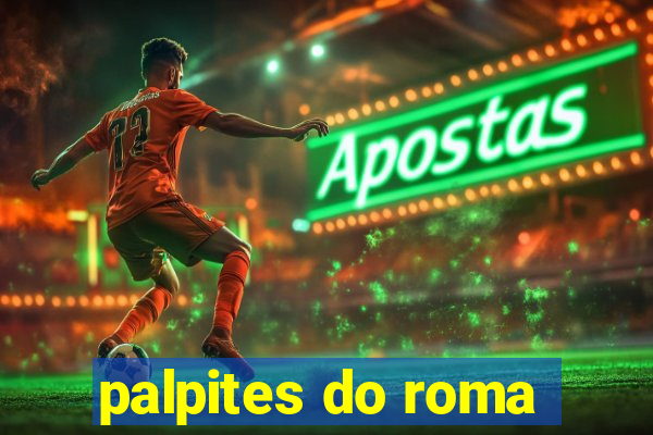 palpites do roma